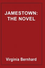Jamestown: The Novel