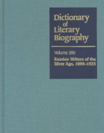Russian Writers in the Silver Age, 1890-1925