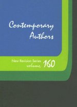 Contemporary Authors New Revision Series, Volume 160