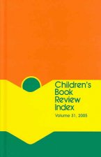 Children's Book Review Index, Volume 31