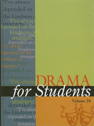 Drama for Students, Volume 28