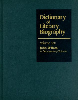 John O'Hara: A Documentary Volume