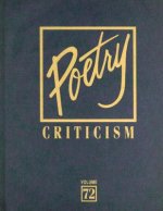 Poetry Criticism, Volume 72