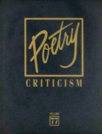 Poetry Criticism, Volume 77