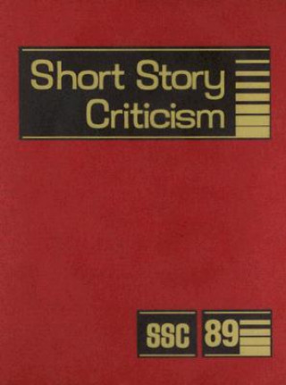 Short Story Criticism, Volume 89