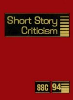 Short Story Criticism, Volume 94