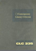 Contemporary Literary Criticism, Volume 235