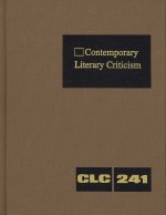 Contemporary Literary Criticism, Volume 241