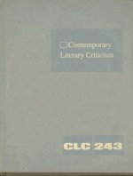 Contemporary Literary Criticism, Volume 243