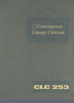 Contemporary Literary Criticism, Volume 253