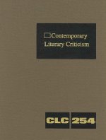 Contemporary Literary Criticism, Volume 254
