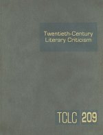 Twentieth-Century Literary Criticism, Volume 209