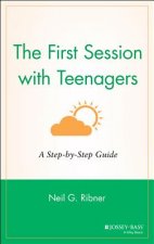 First Session with Teenagers