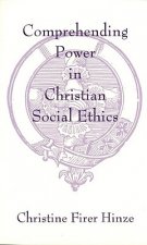 Comprehending Power in Christian Social Ethics