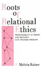 Roots of Relational Ethics