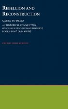 Rebellion and Reconstruction : Galba To Domitian