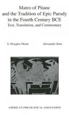 Matro of Pitane and the Tradition of Epic Parody in the Fourth Century BCE