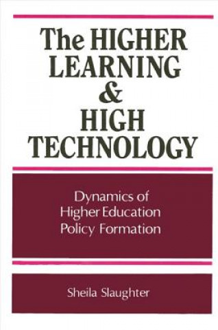 Higher Learning and High Technology