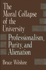 Moral Collapse of the University