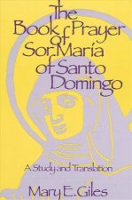 Book of Prayer of Sor Maria of Santo Domingo