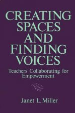 Creating Spaces and Finding Voices
