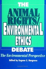 Animal Rights/Environmental Ethics Debate