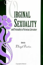 Virginal Sexuality and Textuality in Victorian Literature