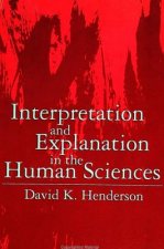 Interpretation and Explanation in the Human Sciences