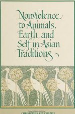 Non-violence to Animals, Earth and Self in Asian Traditions