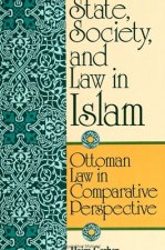 State, Society and Law in Islam