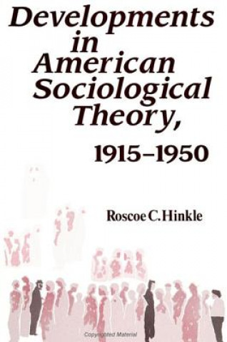 Developments in American Sociological Theory, 1915-1950