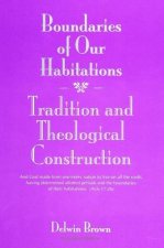 Boundaries of Our Habitations