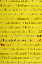 Fundamentals of Family Mediation