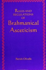 Rules and Regulations of Brahmanical Asceticism