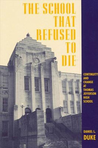 School That Refused to Die