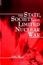 State, Society and Limited Nuclear War