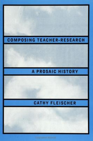 Composing Teacher-Research