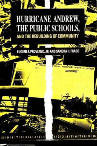 Hurricane Andrew, the Public Schools and the Rebuilding of Community