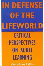 In Defense of the Lifeworld