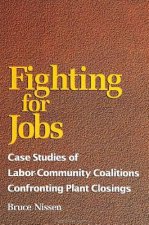 Fighting for Jobs