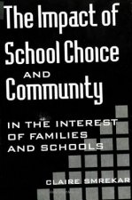 Impact of School Choice and Commumity
