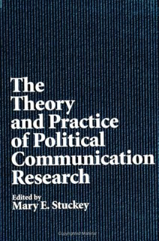Theory and Practice of Political Communication Research