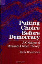 Putting Choice Before Democracy