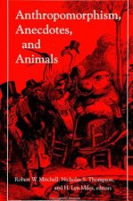 Anthropomorphism, Anecdotes and Animals