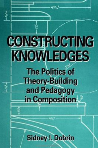 Constructing Knowledges