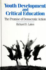 Youth Development and Critical Education