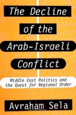 Decline of the Arab-Israeli Conflict