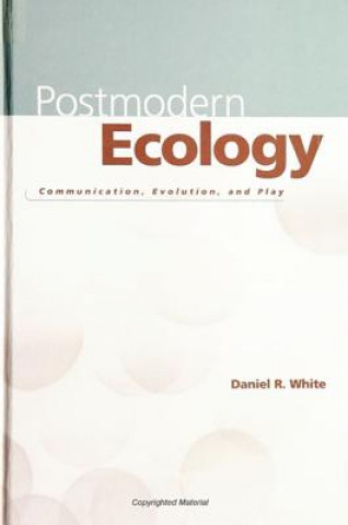Postmodern Ecology