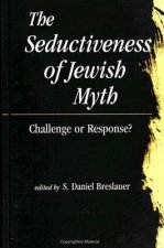 Seductiveness of Jewish Myth