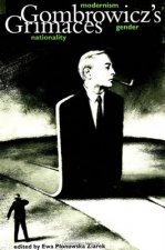 Gombrowicz's Grimaces
